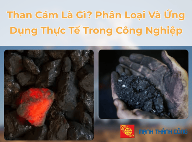 Than Cám Là Gì? Phân Loại Và Ứng Dụng Thực Tế Trong Công Nghiệp