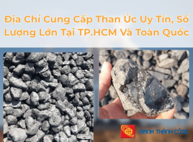 Địa Chỉ Cung Cấp Than Úc Uy Tín, Số Lượng Lớn Tại TP.HCM Và Toàn Quốc