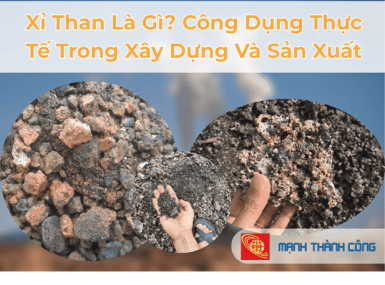 Xỉ Than Là Gì? Công Dụng Thực Tế Trong Xây Dựng Và Sản Xuất